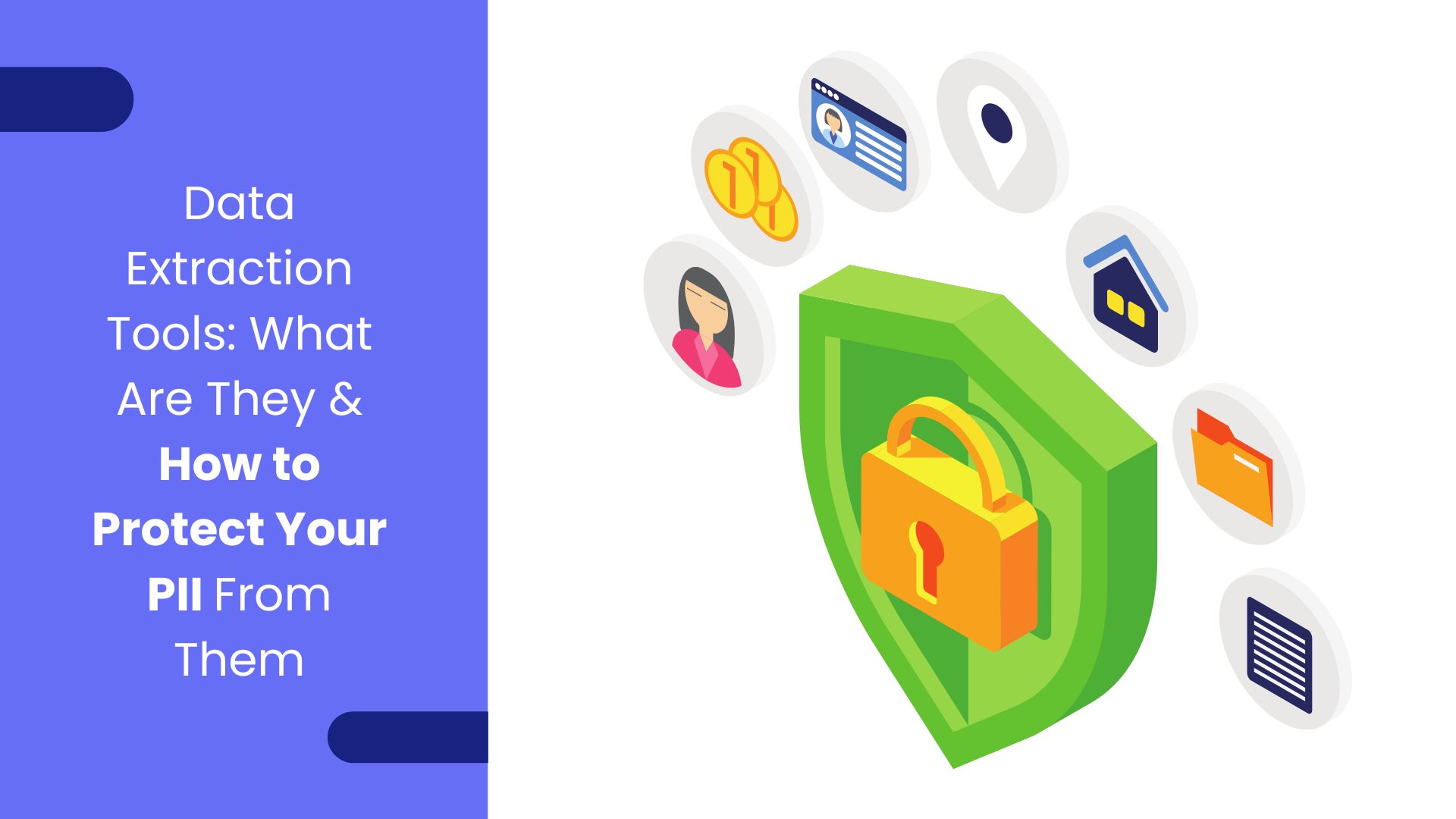 Data Extraction Tools What Are They & How to Protect Your PII From Them